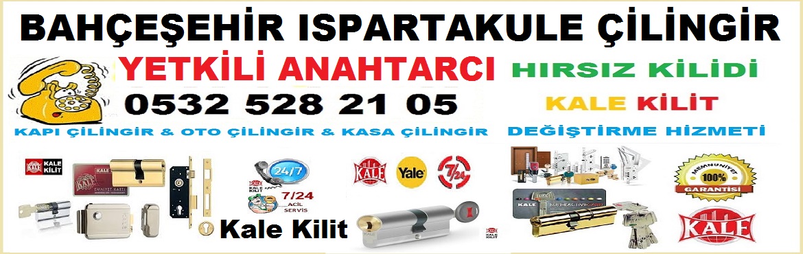 bahçeşehir ıspartakule çilingir